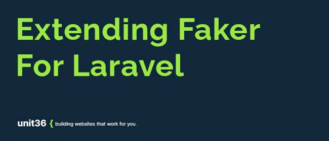 Extending Faker for Laravel